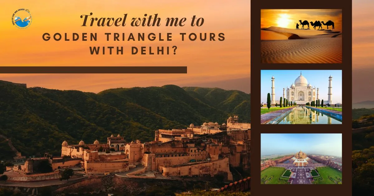 How to Plan A Golden Triangle Tours with Delhi?